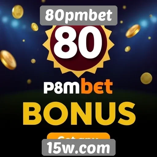 Como funciona o sistema de bônus da 80pmbet